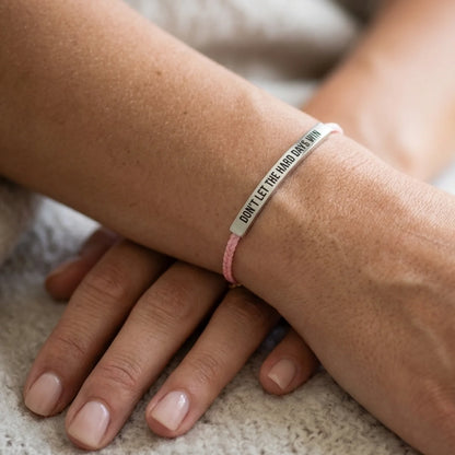 Don't Let The Hard Days Win Armband